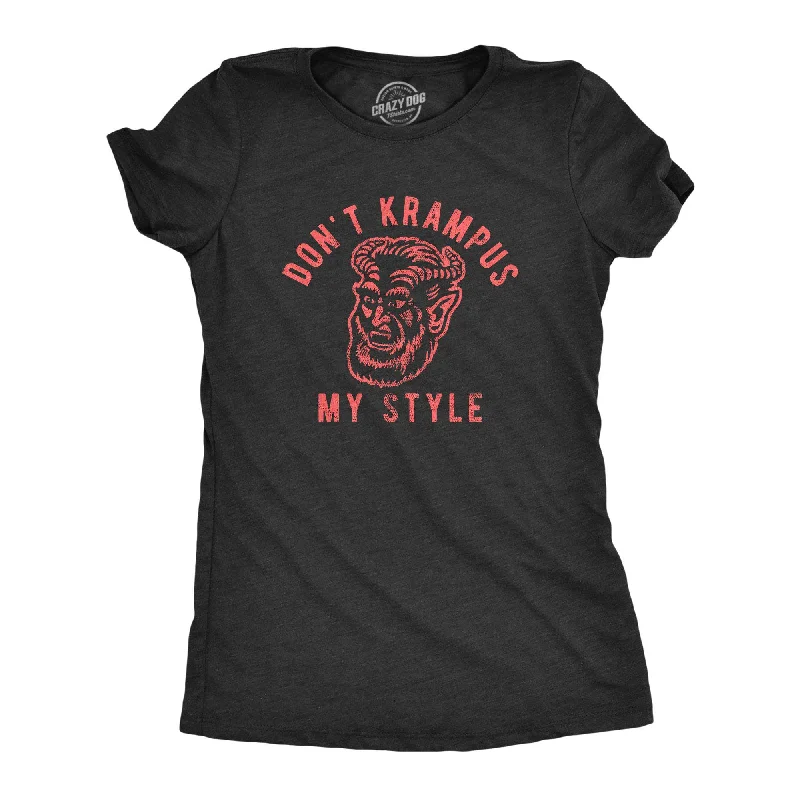 Don't Krampus My Style Women's T Shirt