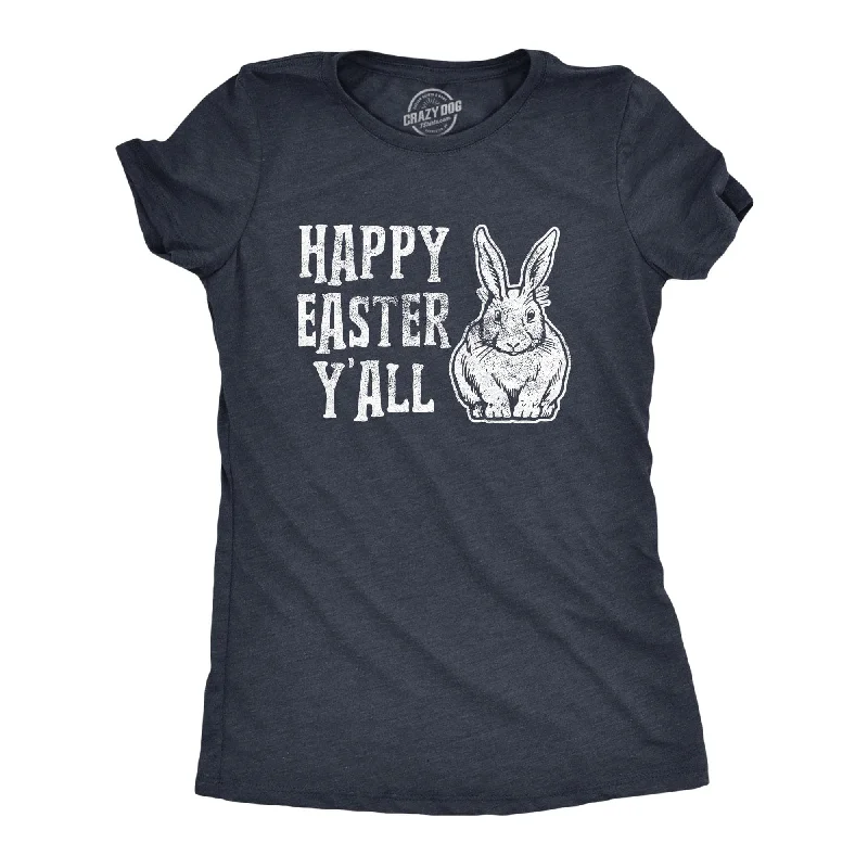 Happy Easter Y'all Women's T Shirt