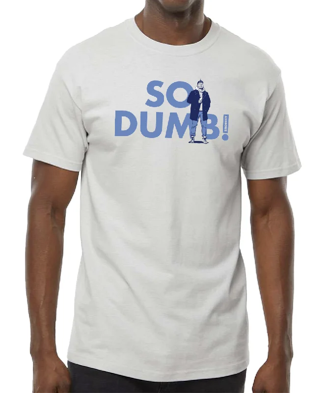 Shoresy So Dumb T-Shirt